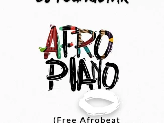DJ Youngstar – Afro piano Mp3 Download
