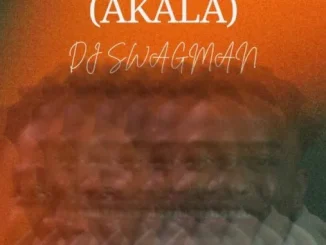 Dj Swagman – Ogwu Oko (Akala) Mp3 Download