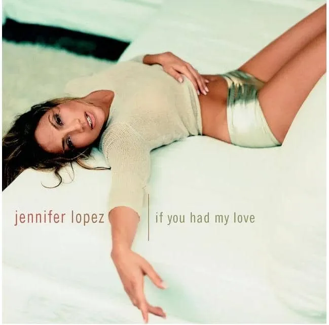 Jennifer Lopez – If you Had My Love Mp3 Download