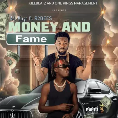 R2bees – Money And Fame Ft. Adi Virgo Mp3 Download