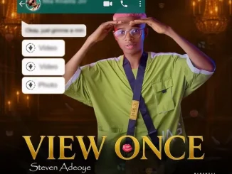 Steven Adeoye – View Once Mp3 Download