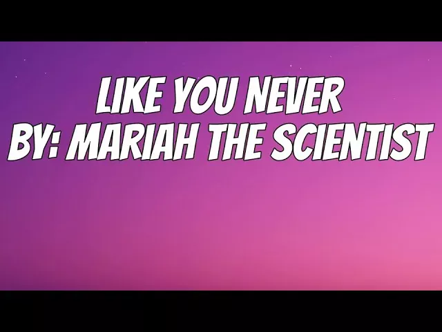 Mariah the Scientist – Like You Never Mp3 Download