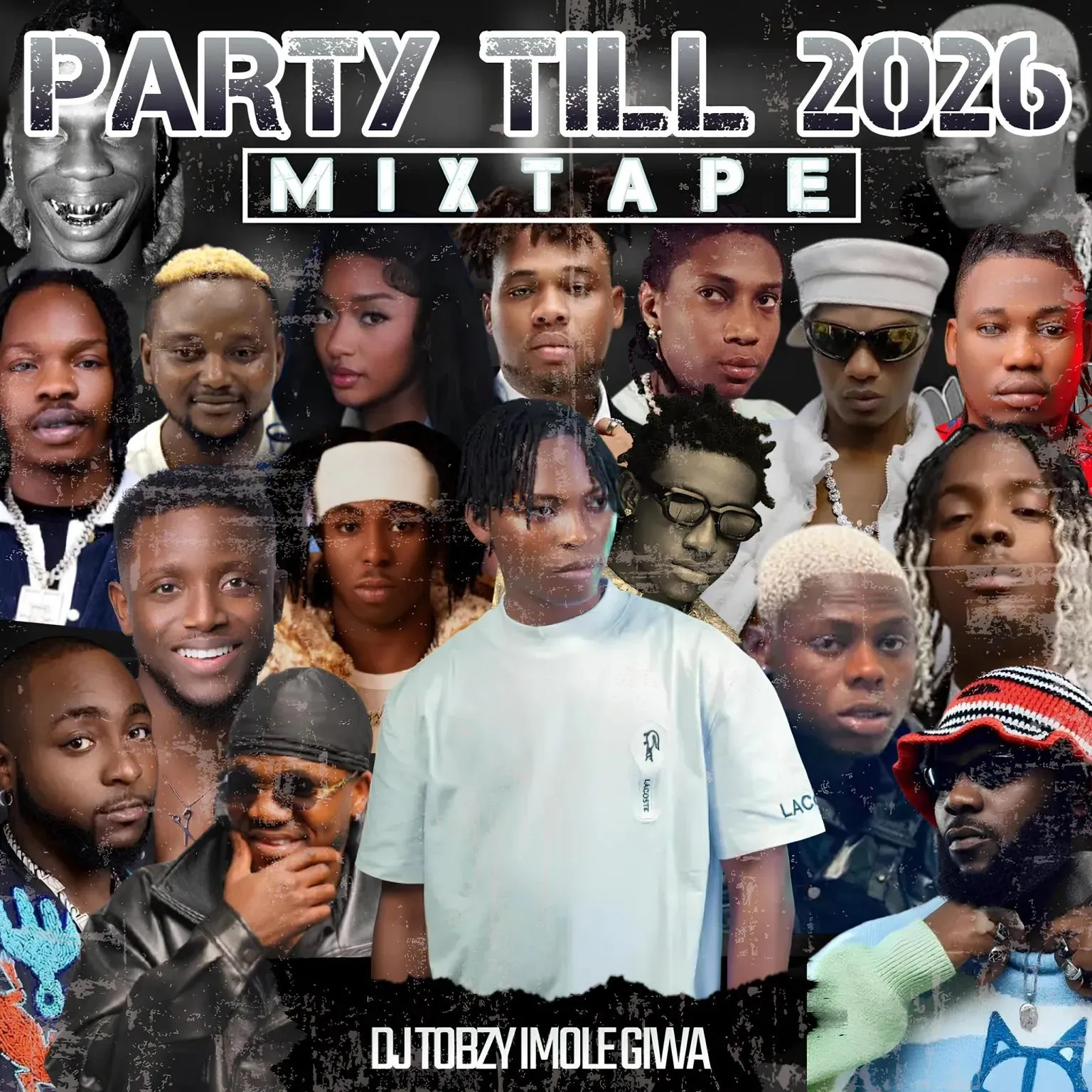 DJ Tobzy Imole Giwa – Party Till 2026 Mixtape Mp3 Download