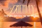Festizie – Holiday Ft. Chizie & Ajay Asika & Aigbeh D’gong & Skerz Beatz Mp3 Download