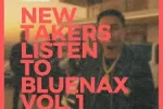 Bluenax – New Takers Only Mp3 Download