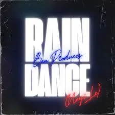 Ben Produces – Rain Dance (Nayi Le) Mp3 Download