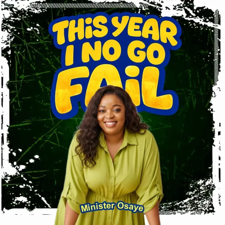 Minister Osaye – This Year I No Go Fail Download mp3