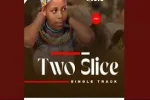 Two Slice – Ulele mp3 download