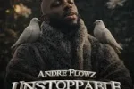 Andre Flowz – Unstoppable EP Mp3 downloads
