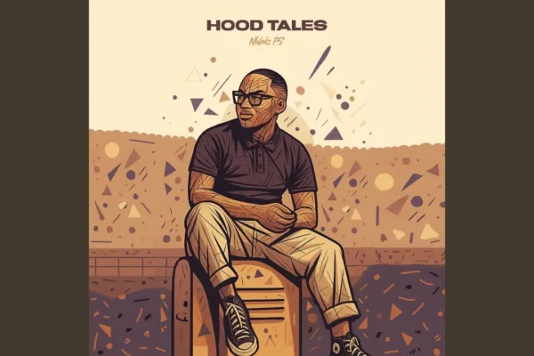 Nhleks FS – Hood Tales Download mp3